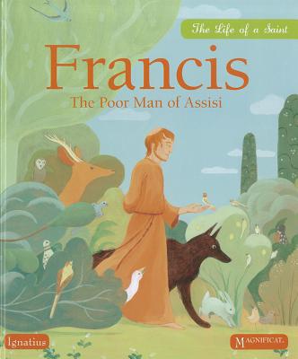 Francis: The Poor Man Of Assisi