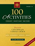 100 Activities Based on the Catechism