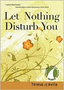 Let Nothing Disturb You