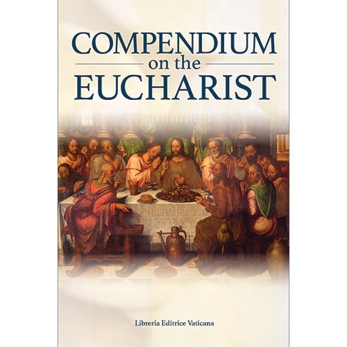 Compendium on the Eucharist