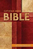 The Catholic Men's Bible Nabre: Introduction and Instruction