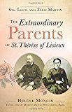 The Extraordinary Parents of St. Therese of Lisieux