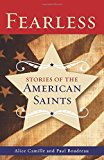 Fearless: Stories of the American Saints