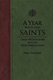 A Year With the Saints: Daily Meditations