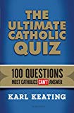 The Ultimate Catholic Quiz