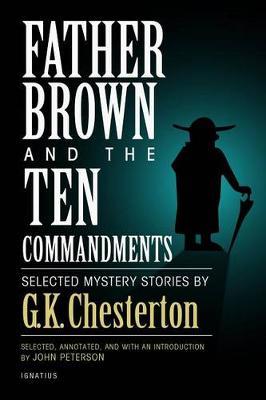 Father Brown and the Ten Commandments: Selected Mystery Stories