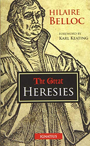 The Great Heresies