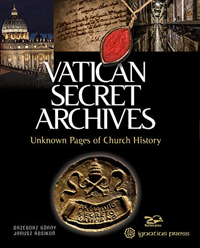 Vatican Secret Archives: Unknown Pages of Church History