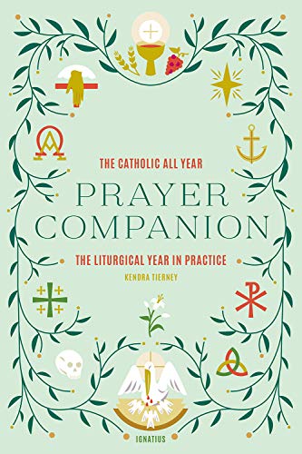 The Catholic All Year Prayer Companion