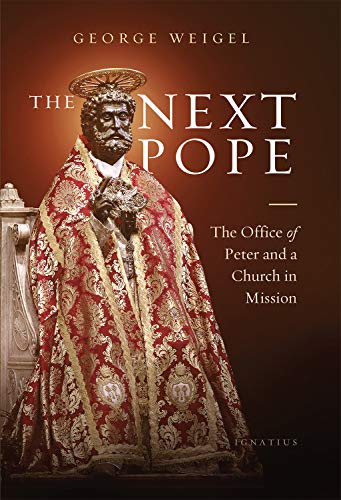 The Next Pope: The Office of Peter and a Church in Mission