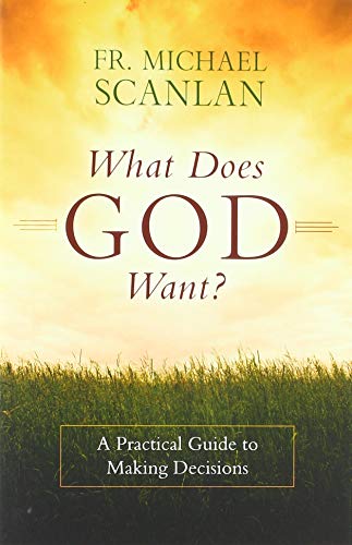 What Does God Want?