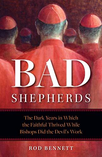 The Bad Shepherds: The Dark Years