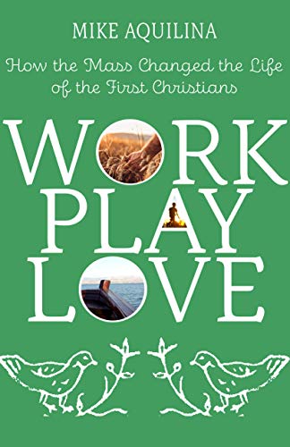 Work Play Love
