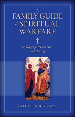 A Family Guide to Spiritual Warfare