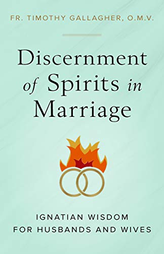 Discernment of Spirits in Marriage