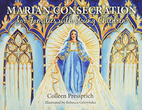 Marian Consecration for Families with Young Children