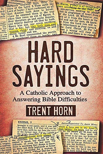 Hard Sayings- A Catholic Approach