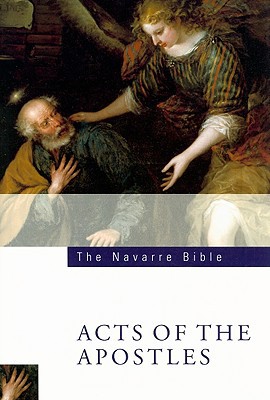 The Navarre Bible: Acts of the Apostles: Third Edition