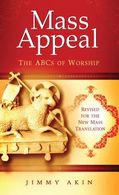 Mass Appeal: The ABCs of Worship
