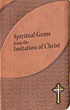 Spiritual Gems from the Imitation of Christ