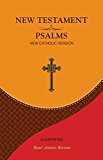 New Testament and Psalms: New Catholic Version