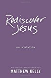 Rediscover Jesus: An Invitation