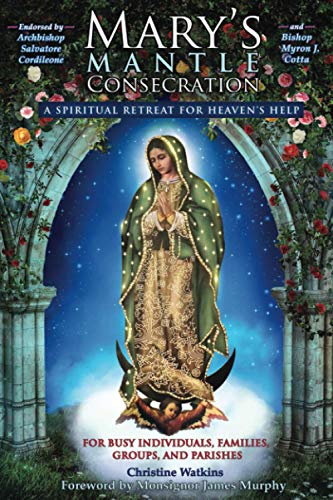 Mary's Mantle Consecration