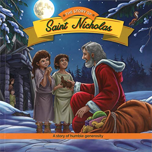 The Story of Saint Nicholas: A Story of Humble Generosity