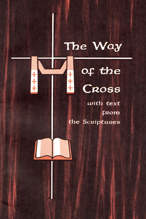 The Way of the Cross with Text from Scriptures