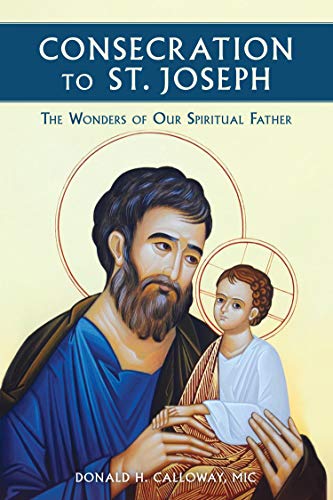 Consecration To St. Joseph Donald Calloway Paperback