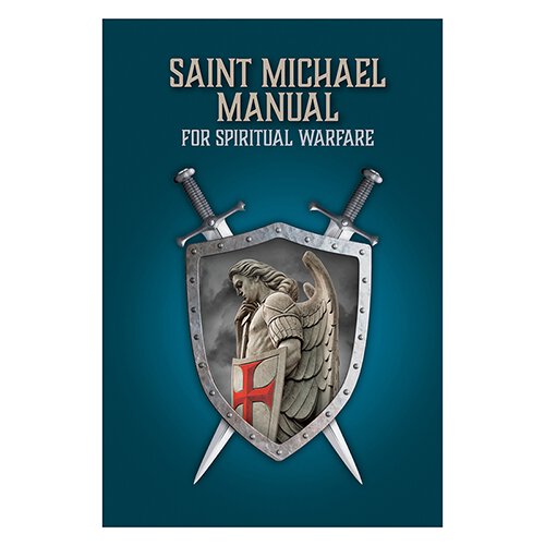 Saint Michael Manual for Spiritual Warfare