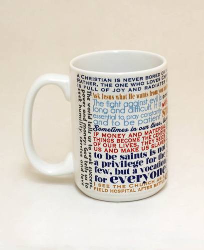 Mug Pope Francis Quote Ceramic