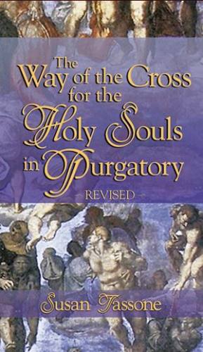 The Way of the Cross for the Holy Souls Purgatory