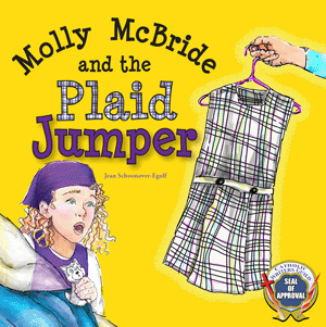 Molly McBride and the Plaid Jumper by Jean Schoonover-Egolf