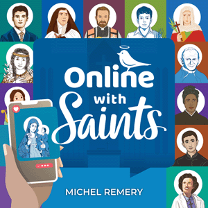 Online With Saints MIchel Remery Paperback