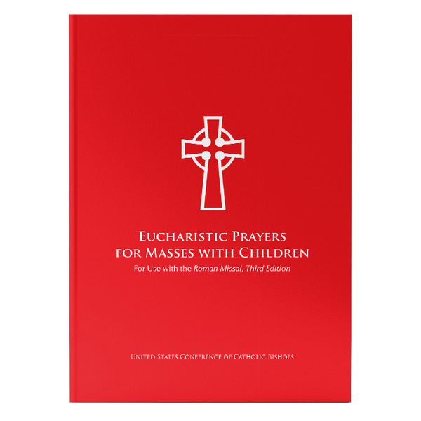 Eucharistic Prayers for Masses with Children